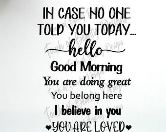 In Case No One Told You Decal / You Belong Here Wall Decal / School Classroom Teacher Decal / Teacher Welcome Sign / Classroom School Decor