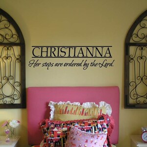 Her steps are ordered by the Lord with Personalized Name Wall Decal/Wall Words/Wall Transfer