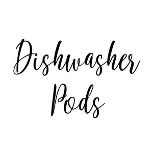 Dishwasher Pods Label Decal / Kitchen Room Decor / Laundry Detergent Label / Dishwasher Pods Sticker / Kitchen Organization Labels