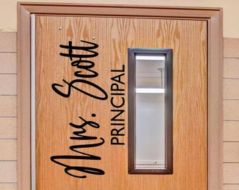 Personalized Principal or Teacher Name Decal / Nurse Name Door Decal / School Sticker / School Office Name Decal Sign / Classroom Decal Sign