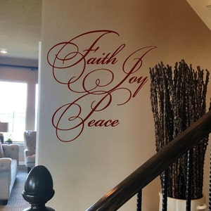 Faith Joy Peace Wall Decal/Wall Words/Wall Transfer