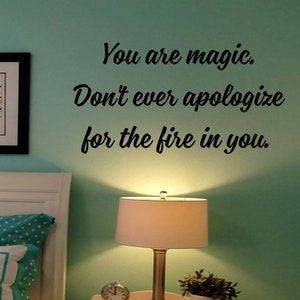 You are Magic Wall Decal / Fire in You Wall Words / Inspirational Wall Transfer Decal / Inspirational Sticker Decal / Motivational Decal
