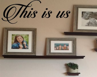 This is Us Wall Decal/Family Room Decal/Photo Decal/Gallery | Etsy