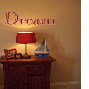 Dream Wall Decal / Dream Wall Words / Dream Nursery Room / Teen Tween Home Decor / Inspirational Wall Decal Sticker