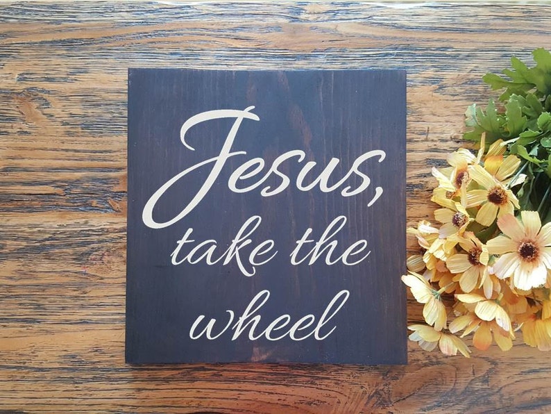 Jesus take the wheel Wood Signs Wall Hanging Farmhouse Sign-Rustic Signs Home Decor Christian Art Signs image 1