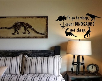 To go to sleep, I count Dinosaurs not sheep Wall Decal with 5 Dinosaurs