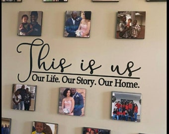 This is Us Wall Decal/Family Room Decal/Photo Decal/Gallery Wall Decal/Children's Decal Sticker