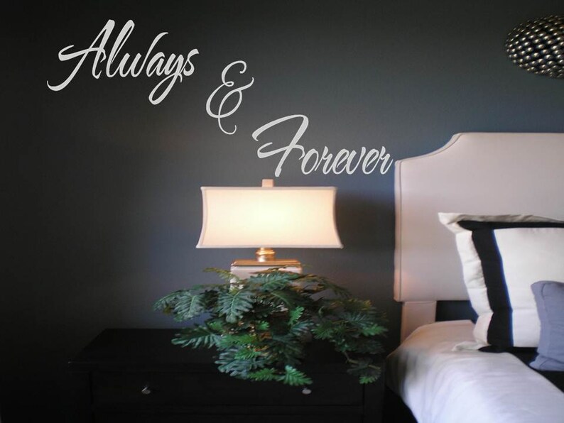 Always and Forever Wall Decal Quote Wall Decal Sticker image 1