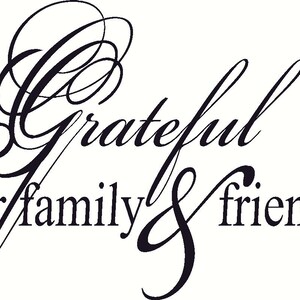 Wall Decal Quote Wall Sticker Grateful for Family and Friends - Etsy
