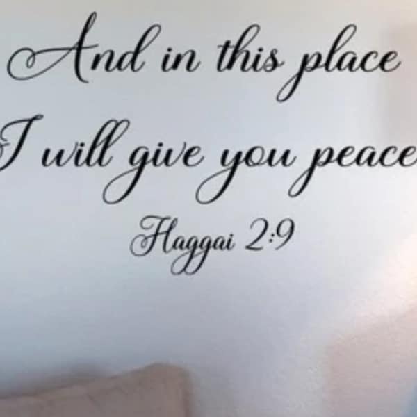 Peace Decal / Christian Wall Decal / I will give you peace Decal / Haggai Scripture Decal / Christian Wall Words / Bible Scripture Decal