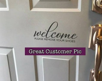Welcome Please Remove Your Shoes Door Decal / Classic Welcome Door Decal / Welcome Door Sticker / Front Door Decal / Entryway Decal