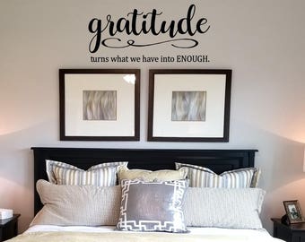 Gratitude Turns What We Have into Enough Wall Decal/ Christian Wall Words Quote/ Inspirational Wall Sticker