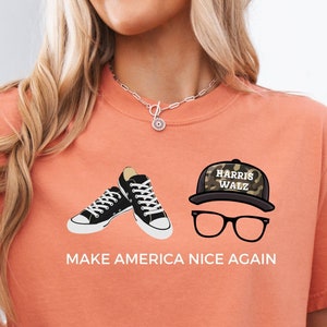 Make America Nice Again Harris Walz comfort colors shirt, Kamala rally shirt, feminism shirt, vote for Kamala democratic election 2024