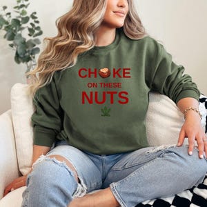 Choke On These Nuts Buckeye Sweatshirt, Christmas Football Shirt, Football Fan Shirt, Football Lover Hoodie, Funny Football Sweatshirt image 6
