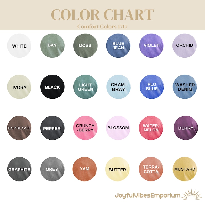 May include: Color chart showing 18 different colors of Comfort Colors 1717 fabric. The colors are arranged in four rows of five colors each. The colors are: White, Bay, Moss, Blue Jean, Violet, Orchid, Ivory, Black, Light Green, Chambray, Flo Blue, Washed Denim, Espresso, Pepper, Crunch-Berry, Blossom, Water-Melon, Berry, Graphite, Grey, Yam, Butter, Terra-Cotta, and Mustard.