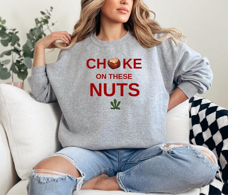 Choke On These Nuts Buckeye Sweatshirt, Christmas Football Shirt, Football Fan Shirt, Football Lover Hoodie, Funny Football Sweatshirt image 4