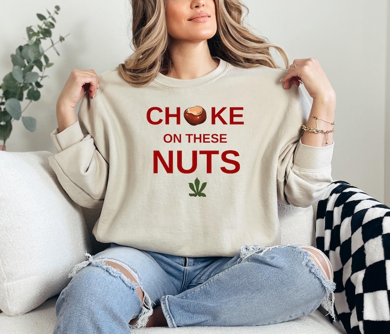 Choke On These Nuts Buckeye Sweatshirt, Christmas Football Shirt, Football Fan Shirt, Football Lover Hoodie, Funny Football Sweatshirt image 2