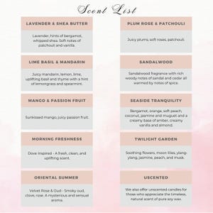 May include: A list of candle scents with descriptions. The scents include Lavender & Shea Butter, Plum Rose & Patchouli, Lime Basil & Mandarin, Sandalwood, Mango & Passion Fruit, Seaside Tranquility, Morning Freshness, Twilight Garden, Oriental Summer, and Unscented.