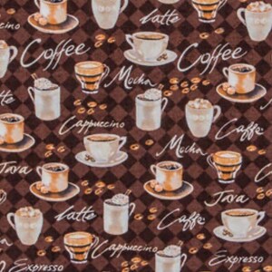 May include: A brown and white fabric with a repeating pattern of coffee cups and coffee-related words like "latte", "mocha", "cappuccino", "caffe", "java", and "espresso".