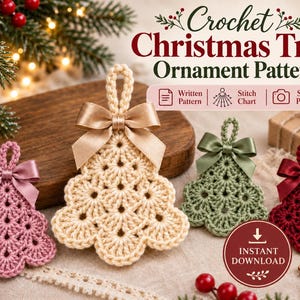 May include: Four crochet Christmas tree ornaments in pink, cream, sage green, and dark red, each topped with a matching satin ribbon bow and a hanging loop. The text reads Crochet Christmas Tree Ornament Pattern, Written Pattern, Stitch Chart, Step Photos, and Instant Download.