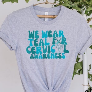 Cervical Cancer Awareness Shirt, Cancer Survivor Tee, Teal Ribbon Shirt, Cancer Support Shirt,Ovarian Cancer Tee, Cancer Warrior Shirt, T016
