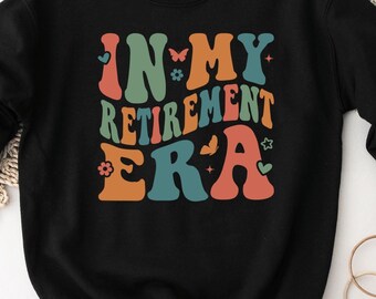 Shirt In My Retirement Era Shirt, Pensioen Shirt, Pensioen Cadeaus Vrouwen, Pensioen Verpleegkundige Cadeau, Grappig Pensioen Shirt, Leraar Pensioen, U001