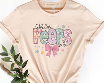 Oh For Peeps Sake シャツ、面白いイースター T シャツ、イースター ピープス シャツ、イースター バニー T シャツ、パステル イースター シャツ、イースター ギフト、イースター ファミリー シャツ、T153