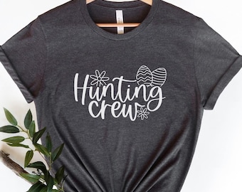 Hunting Crew Shirt, Easter Egg Hunting Squad Shirt, Easter Family Shirts, Easter Squad Shirt, Bunny Squad T Shirt, Cute Easter Shirt, T077