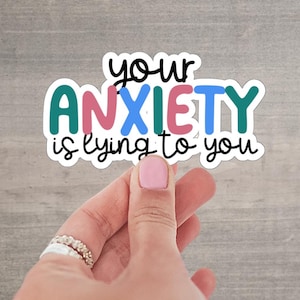 Su ansiedad le está mintiendo pegatina, pegatina de salud mental, pegatina de sentimientos, pegatina inspiradora, pegatina de pensamientos positivos, P013