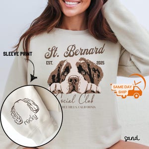 Personalized Saint Bernard Social Club Sweatshirt, Custom Saint Bernard Name Shirt, St Bernard Mom Gift, Dog Memorial Gift, Berner Dad, U250