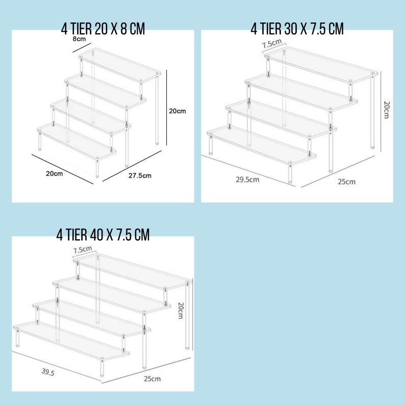 May include: Clear acrylic 4-tier display stands. The image shows three different sizes: 20cm x 8cm, 30cm x 7.5cm, and 40cm x 7.5cm. Each stand is 20cm tall. Ideal for showcasing collectibles or merchandise.