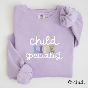 Child Life Specialist Sweatshirt, Certified CLS Crewneck, Pediatric Specialist Apparel Therapist, CCLS Team Gift Child Advocate Sweater,S045