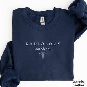 Custom Radiology Sweatshirt, Personalized Radiologist Crewneck, Medical Imaging Staff Shirt for Women, X-Ray Tech Gift, U673