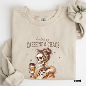 Fueled By Caffeine & Chaos Sweatshirt, Funny Skeleton Coffee Shirt, Rustic Mom Life Crewneck, Western Vibes Top, Retro Mama Gift Shirt U611