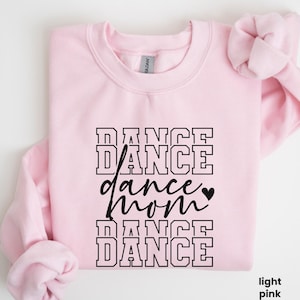 Dance Mom Sweatshirt, Dance Mom Gift, Dance Shirt, Dance Teacher Sweater, Dance Lover Hoodie, Retro Dance Crewneck, Trendy Mom Shirt, U414