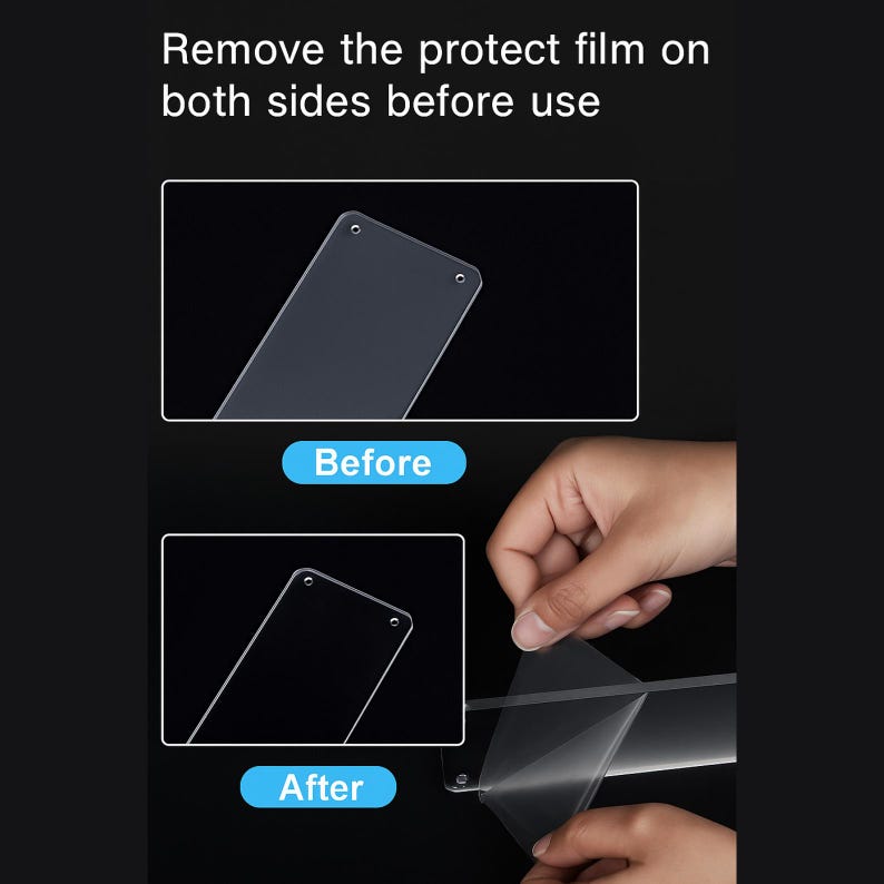 May include: Image showing the steps to remove a protective film from a screen protector. The text reads, "Remove the protect film on both sides before use." The image shows the screen protector before and after the film is removed.
