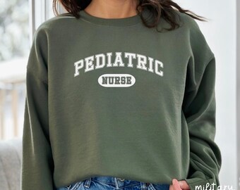 Pediatric Nurse Sweatshirt, Peds Nurse Sweatshirts, Pediatric Sweater, Picu Nurse Sweaters, Pediatrics Nurse Shirt, Gifts For Nurses, U190