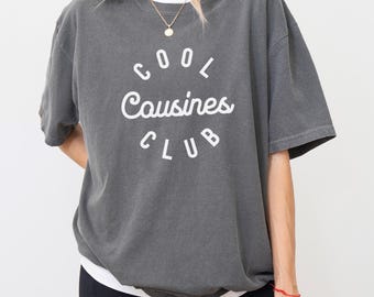 Cool Cousins Club T-Shirt, Family Reunion Matching Tee, Funny Cousin Gift Shirt, Trendy Retro Family Club Shirt For Cousins, S337
