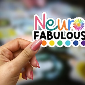 Neuro Fabulous Sticker, Neurodiversity Pride Sticker, Autism Pride, Autism Sticker, ADHD Sticker, Neurodiverse Sticker, P024