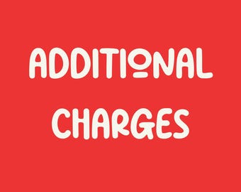 Additional Charges