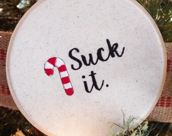 Suck It / Candy Cane / 6 inch hoop embroidery art