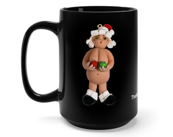 Naughty, Mrs Santa Claus, with Balls,  Mug, 15 oz, Mrs Claus Coffee cup, Christmas mug, Naked Santa,  Naughty Santa, Secret Santa,