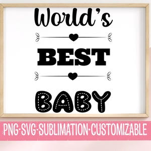 El mejor SVG PNG del mundo: diseño de regalo personalizable, perfecto para el Día del Padre, el Día de la Madre y regalos de agradecimiento, para Cricut, Silhouette