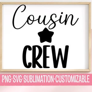 Cousin Crew SVG: Fun Family Design for Cricut & Silhouette (Digital Download)
