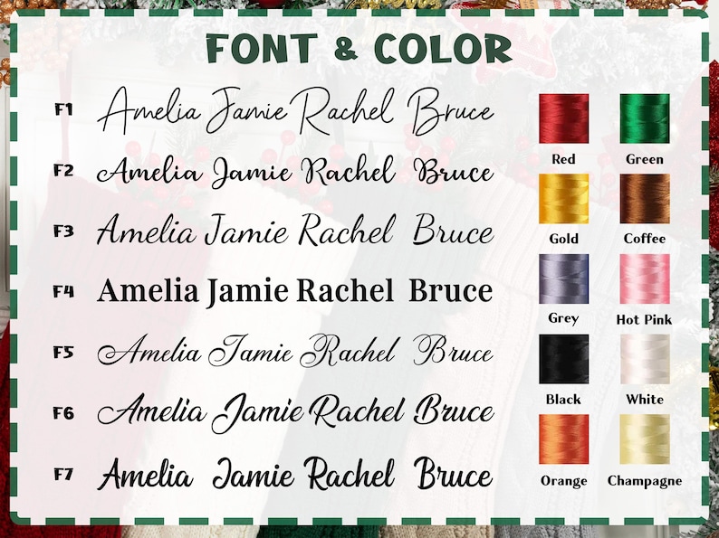 May include: A chart displaying font styles and thread colors. The text reads "FONT & COLOR" at the top. Seven font styles are shown with the names Amelia Jamie Rachel Bruce. Color swatches include red, green, gold, coffee, grey, hot pink, black, white, orange, and champagne.