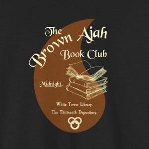 Brown Ajah Book Club Tee Shirt- Inspired by the Wheel of Time Series WOT
