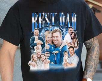 Fathers Day Shirt For Dad, Dad Gifts, Customized Bootleg Shirt, Best Dad Ever Shirt, Custom Bootleg Rap Tee, Personalized Dad Photo Shirt