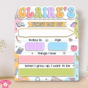 Custom First Day Of School Sign, Personalized Back To School Sign, Acrylic First Day Sign, Kindergarten School Sign, 1st Day Of School Board