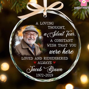 Custom Photo Memorial Ornament, In Loving Memory Ornament, Loss Of Father Keepsake, Remembrance Gifts, Memorial Day Ornament 2025