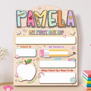 Customized First Day Of School Sign, Back To School Sign, Kindergarten 1st Day of School Sign, Custom First and Last Day School Wooden Board